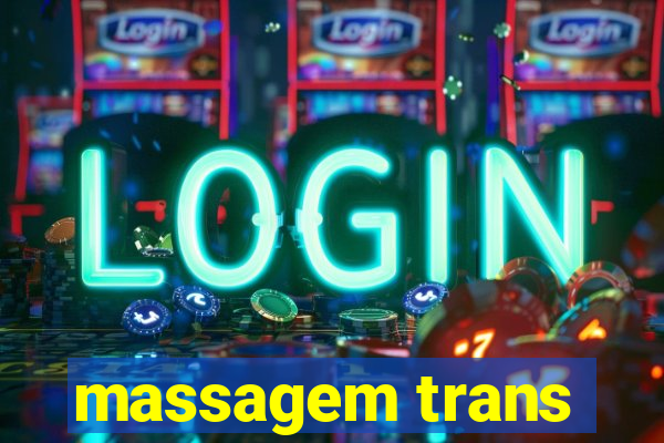 massagem trans